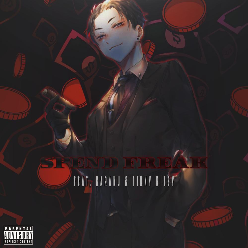 Spend Freak (Explicit)