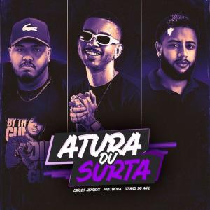 Listen to Atura ou Surta (Explicit) song with lyrics from Pretoeira