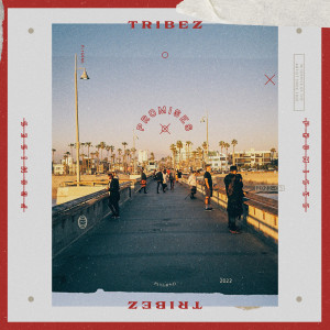 Album Promises from TRIBEZ.