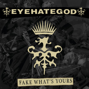 Eyehategod的專輯Fake What's Yours