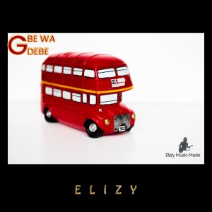 elizy的專輯Gbe Wa Debe