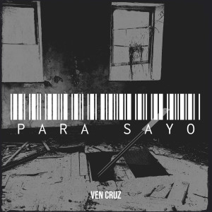 Listen to Para Sayo song with lyrics from Ven Cruz