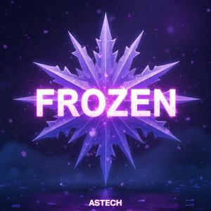 Listen to Frozen (Techno Version) song with lyrics from Astech