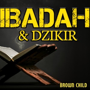 Album Ibadah & Dzikir from 
