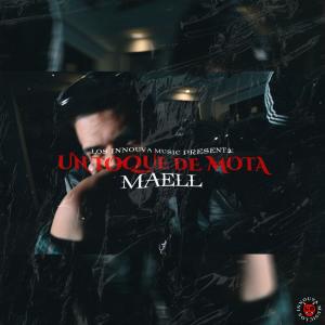 Album Un Toque De Mota (Freestyle) (Explicit) from Maell