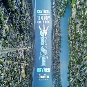 Album Top of the West (Explicit) from Crytical