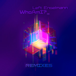 Listen to WhoAmI?_ (Soman Mt Remix) song with lyrics from Left Engelmann