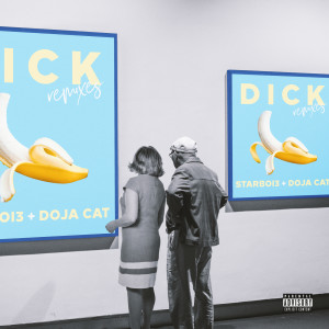 ดาวน์โหลดและฟังเพลง Dick (L.Dre Remix) (Explicit) (L.Dre Remix|Explicit) พร้อมเนื้อเพลงจาก StarBoi3