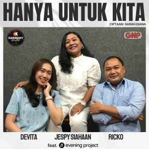 收听Jespy Siahaan的Hanya Untuk Kita歌词歌曲