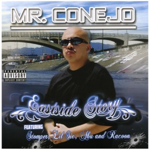 Mr. Conejo的專輯East Side Story (Explicit)
