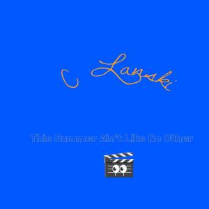 C Lanski的專輯This Summer Ain't Like No Other