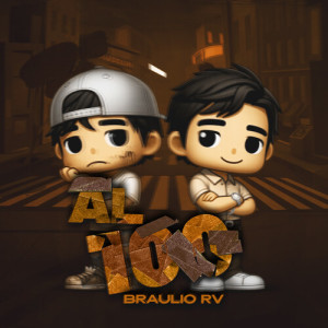Listen to Al 100 (Explicit) song with lyrics from Braulio RV