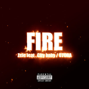 Album FIRE (feat. CityBaby & OTOHA) from 