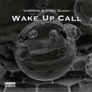 Jimmy Clash的专辑Wake Up Call (Extended)