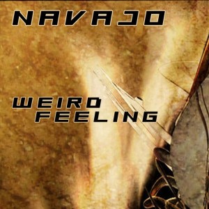 Album Weird Feeling oleh Navajo