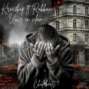 ดาวน์โหลดและฟังเพลง Vuur en Vlam (feat. Robboxx) พร้อมเนื้อเพลงจาก Kroe$kop