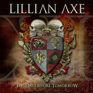 Lillian Axe的專輯The Days Before Tomorrow