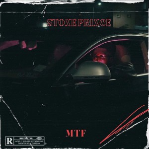 收聽Stone Prince的MTF歌詞歌曲