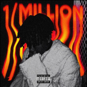2JtheRichest的专辑One in a Million (Explicit)