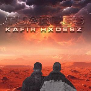 อัลบัม TUAREGS (feat. Kafir & Kanün) (Explicit) ศิลปิน Hxdesz