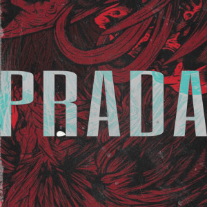 Listen to Prada song with lyrics from Greg