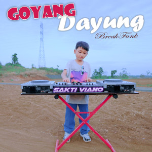 Dengarkan Goyang Dayung (Remix) lagu dari Sakti Viano dengan lirik