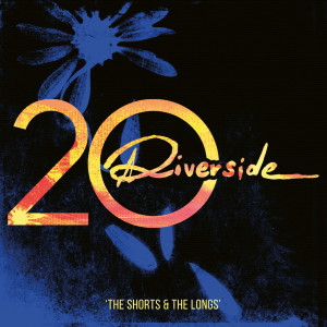 Album Riverside 20 - The Shorts & The Longs from Riverside