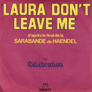 Album Laura don't leave me oleh Celebration