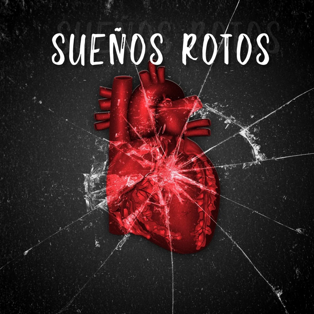 Sueños Rotos (Explicit)