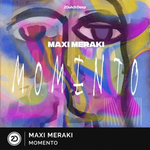 MAXI MERAKI的专辑Momento