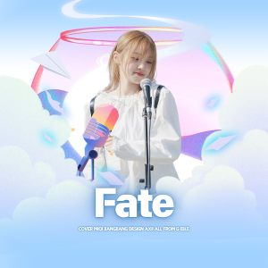 Listen to 나는 아픈 건 딱 질색이니까 (Fate) (cover: i-dle (아이들)) (完整版) song with lyrics from 米七