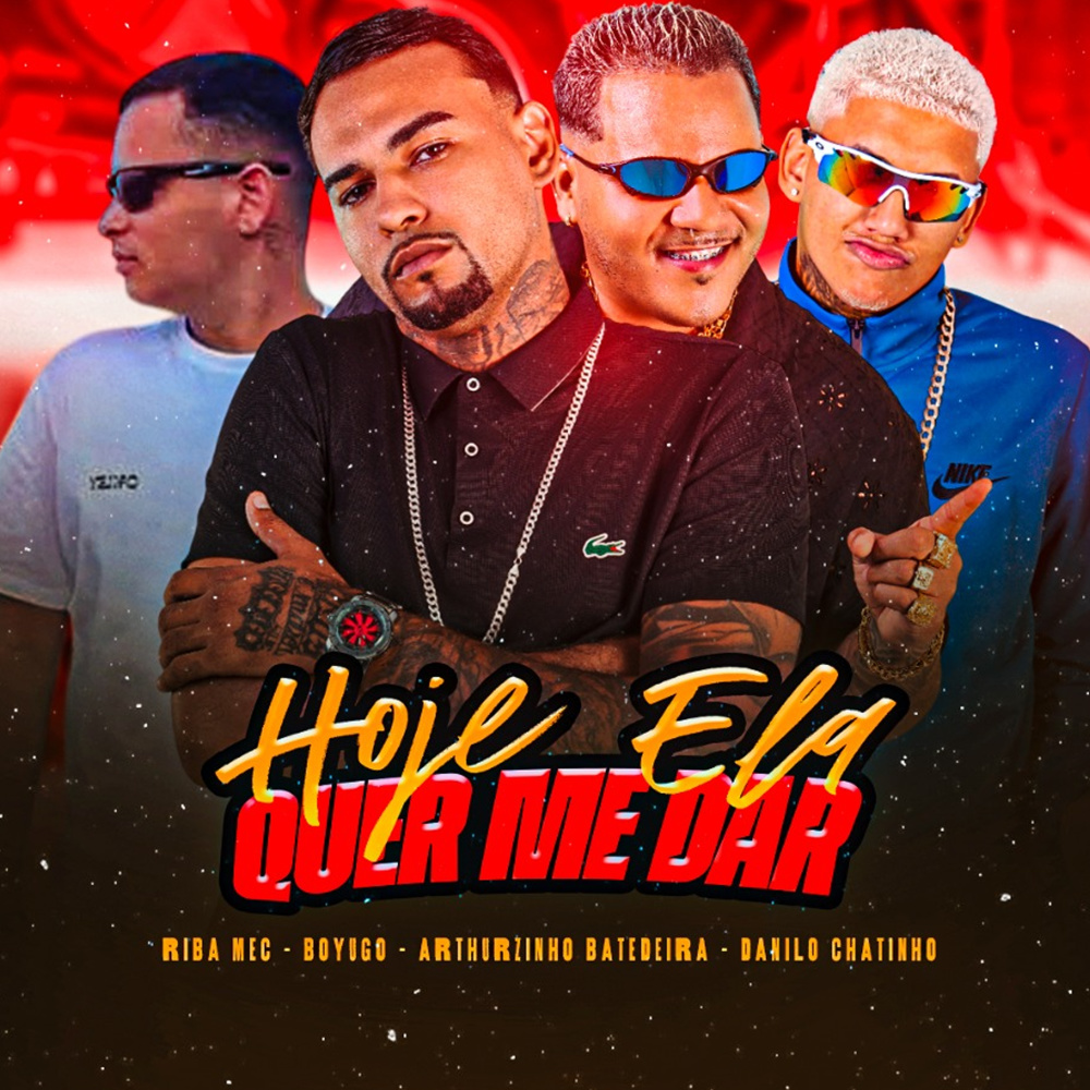 Hoje Ela Quer Me Dar (Explicit)
