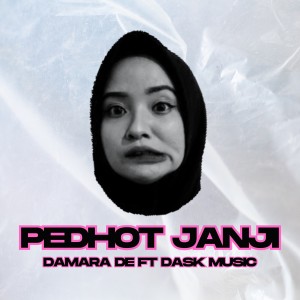 Listen to Pedhot Janji (Live) song with lyrics from Damara De