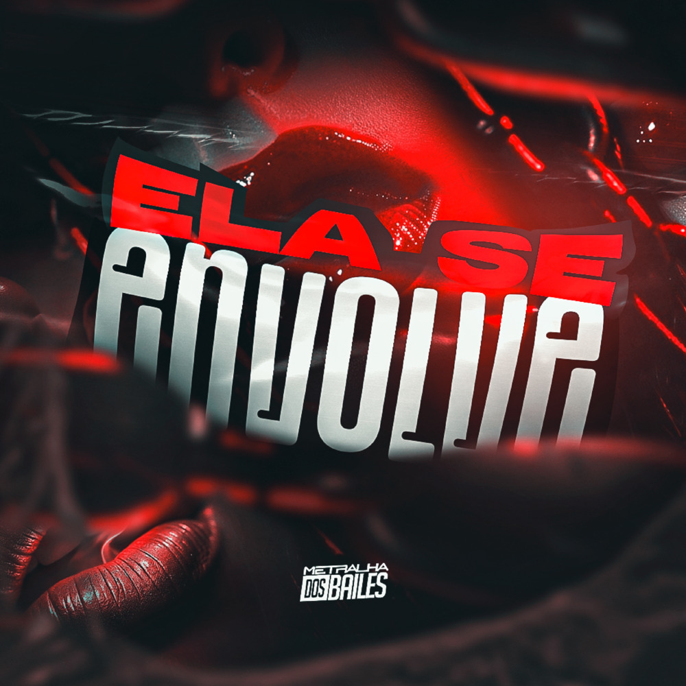 Ela Se Envolve (Explicit)