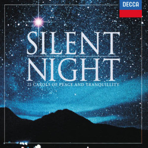 อัลบัม Silent Night - 25 Carols of Peace & Tranquility ศิลปิน Choir of Clare College, Cambridge