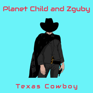 Album Texas Cowboy from Planet Child