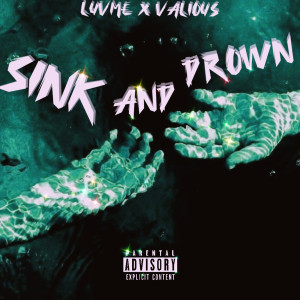 Album Sink and Drown (Explicit) from luvme