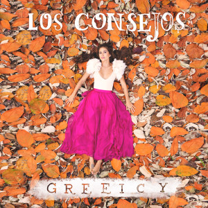 收聽Greeicy Rendon的Los Consejos歌詞歌曲