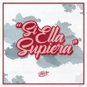 收聽Mc Davo的Si Ella Supiera (Explicit)歌詞歌曲