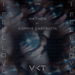 Listen to I Feel Love (Original Mix) song with lyrics from Vikthor