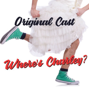 Album Where's Charley? oleh Original London Cast