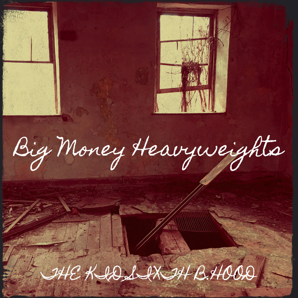 Big Money Heavyweights (Explicit)
