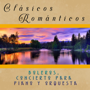 Album Clásicos Románticos, Bolero, Concierto para Piano y Orquesta oleh Mee Chou Lee