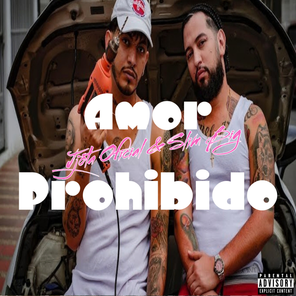 Amor Prohibido (Explicit)