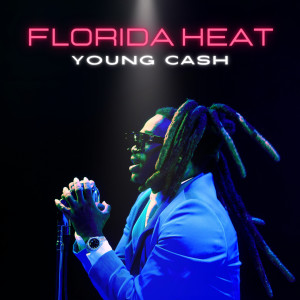 Young Cash的專輯Florida Heat (Explicit)