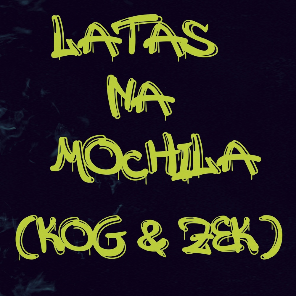 Latas na Mochila (Explicit)