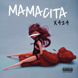 Album Mamacita and 424 from 424