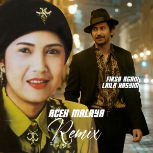 Album Aceh Malaya (Remix) from Firsa Agam