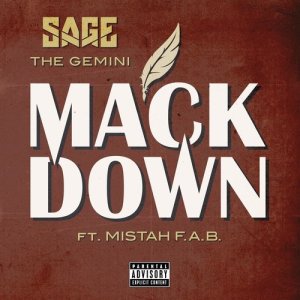 ดาวน์โหลดและฟังเพลง Mack Down พร้อมเนื้อเพลงจาก Sage the Gemini