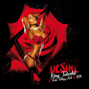 Listen to Desire song with lyrics from King Takeshii